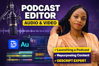 be your professional podcast  editor