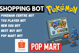 develop pokemon center bot, auto purchase bot, tcgplayer  bot, scalping bot