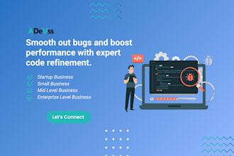 fix bugs and optimize your website or app for faster speed and performance