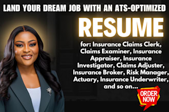 write insurance resume for claims examiner, risk manager, actuary, appraiser cv
