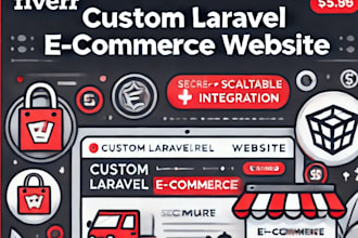develop custom laravel ecommerce website