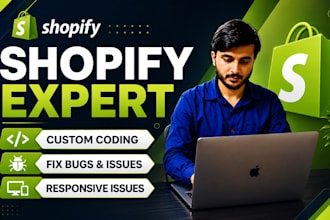 be shopify expert and liquid developer for custom coding