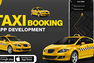 develop taxi booking app like uber, bolt, ola cabs, lyft, grab, indrive and more