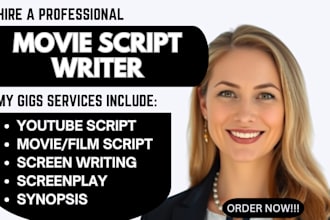 write TV web series, movie, comedy, anime recap script and craft film pitch deck