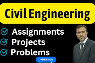 assist in structural civil engineering assignments, projects, and reports