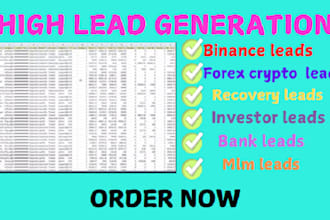 generate quality forex crypto lead, depositor leads, binance leads