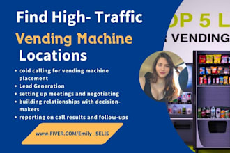 do cold calling for high traffic vending machine locations