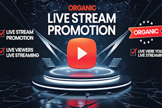 do organic youtube live stream promotion to get real live viewers and engagement