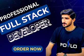 be your full stack developer, mern stack developer