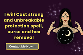 cast strong and unbreakable protection spell, curse and hex removal
