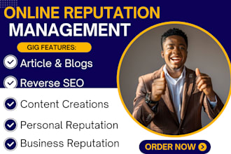 do online reputation management, ORM, positive reputation build