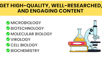 write expert content on microbiology, biotechnology, molecular biology, virology