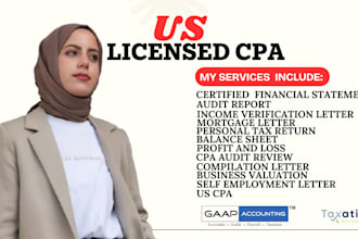 prepare and sign CPA certified financial statement, CPA audit and verify as CPA