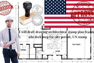 drawing architectural stamp plan framing adu deck mep for city permit, US stamp