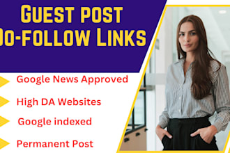 publish your ten guest post on da 70 with dofollow links