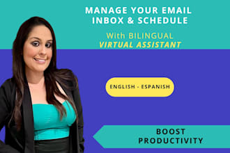 manage your email inbox, schedule with bilingual virtual assistant