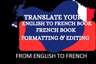 do proofreading and translate your french book canadian french book formatting