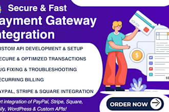 integrate paypal stripe square shopify wordpress payment gateways custom api