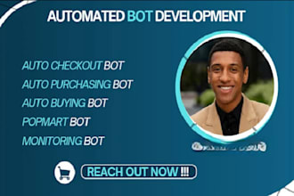 develop automated tiktok live checkout bot, popmart purchase bot, monitoring bot