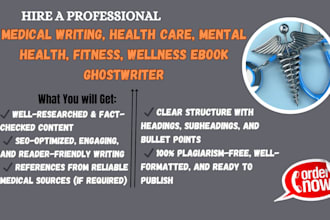 do medical writing, health care, mental health, fitness, wellness book writer