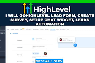 gohighlevel lead form, create surveys, setup live chat widget, leads automation