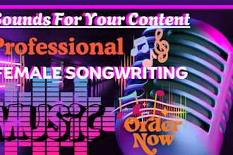 be your female songwriter vocalist lyrics writer edm singer and ghost writer