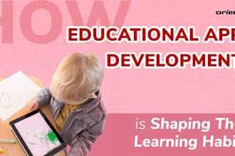 develop educational app, learning app, kids learning app, school app, quiz app