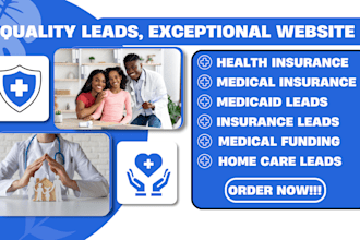 generate high quality health insurance leads medical insurance medicaid leads