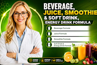 develop for you beverage, juice, smoothie and soft drink, energy drink formula