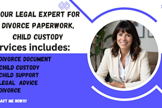 be your legal expert for divorce paperwork, child custody and family paperwork