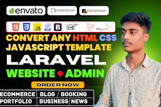 convert any HTML template to dynamic laravel website