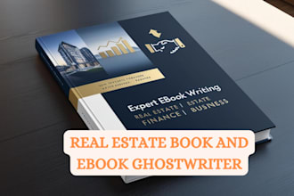 write real estate ebook, finance, investment, business ebook