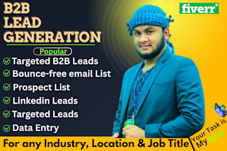 do b2b lead generation, data entry, contact list, and prospect list building,