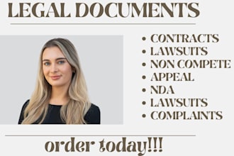write legal documents, lawsuits, motions, complaints, appeals as your lawyer