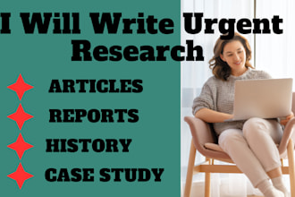 do reports, summary, research writing and case study analysis