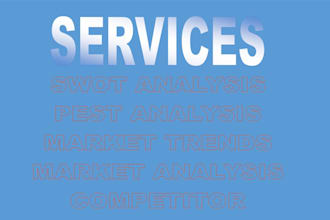 do market research, swot analysis and competitor analysis