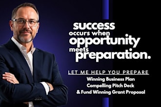 help turn your idea into winning business plan, pitch deck, or grant proposal