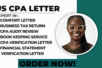 provide CPA letter , comfort letter, mortgage letter,