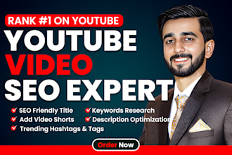 be your best youtube video SEO expert, video optimization and ranking