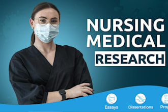 do research analysis on medical, nursing, phd dissertations,proposals, capstone