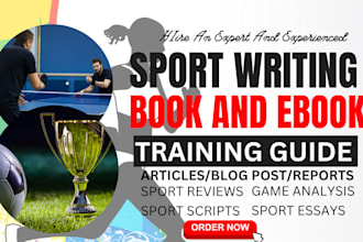 write a sport scripts, youtube scriptwriter sports articles and blog sport ebook