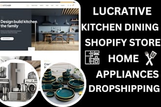 design kitchen dining shopify store kitchen home appliances dropshipping store