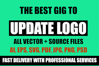 enhnce,refresh,fix,duplicate,remake logo into vector