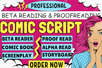 beta read your comic script, novels, manga, webcomic and provide expert feedback