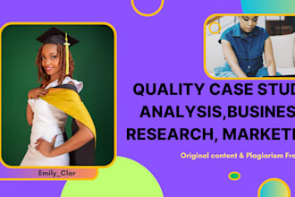 do case study analysis, business research, marketing and summaries