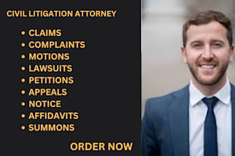 be your civil litigation lawyer and help you write lawsuits, complaints, motions