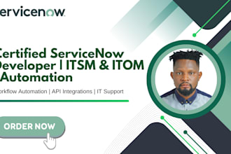 do any servicenow development, administration, or automation work
