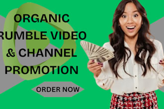 organic rumble channel promotion, rumble channel promotion