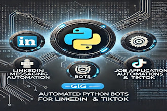 automated python bots for linkedin messaging, job finder bot, application bot