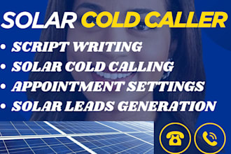 cold call solar solar cold caller set solar appointments for solar company